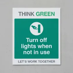 Think Green - Turn Off Lights When Not in Use