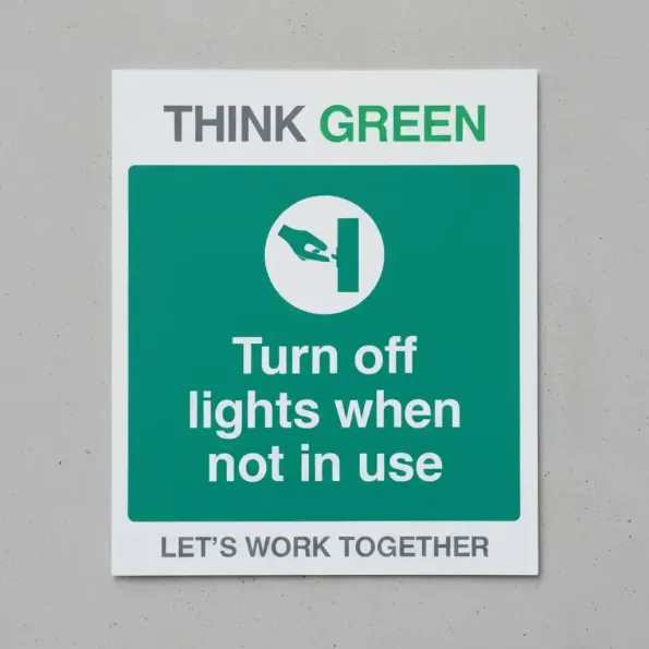 Think Green - Turn Off Lights When Not in Use