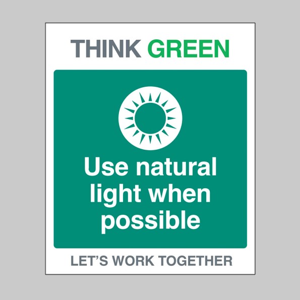Think Green - Use Natural Light