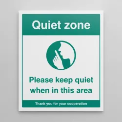 Quiet Zone - Please Keep Quiet when in this Area Quiet Zone - Please Keep Quiet when in this Area