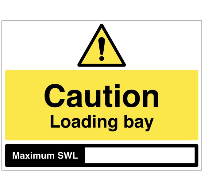 Caution - Loading Bay - Maximum SWL