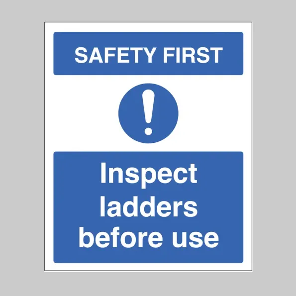 Safety First - Inspect Ladders before use