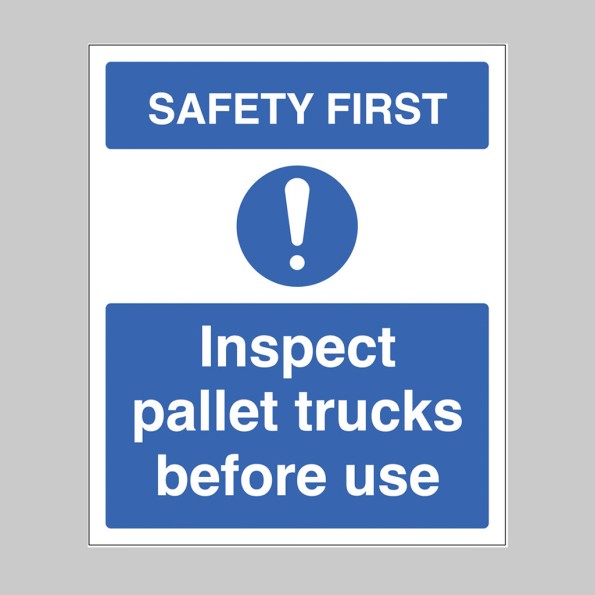 Safety First - Inspect Pallet Trucks before use