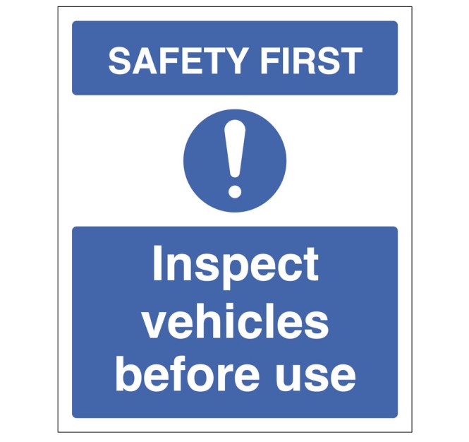 Safety First - Inspect Vehicles before use