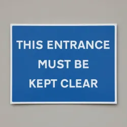 This Entrance Must be Kept Clear This Entrance Must be Kept Clear