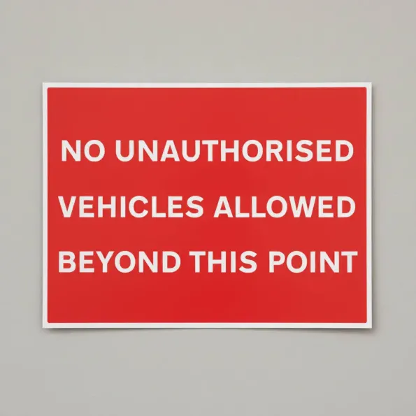 No Unauthorised Vehicles Allowed Beyond this Point