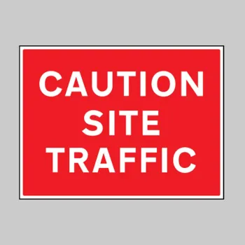 Caution - Site Traffic Caution - Site Traffic