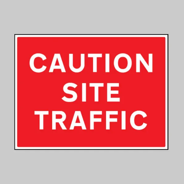 Caution - Site Traffic Caution - Site Traffic