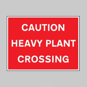 Caution - Heavy Plant Crossing