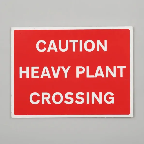 Caution - Heavy Plant Crossing Caution - Heavy Plant Crossing