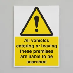 All Vehicles Entering Or Leaving Liable to be Searched