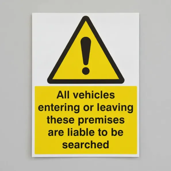 All Vehicles Entering Or Leaving Liable to be Searched