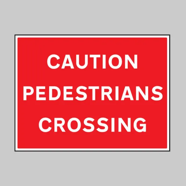 Caution - Pedestrians Crossing Caution - Pedestrians Crossing