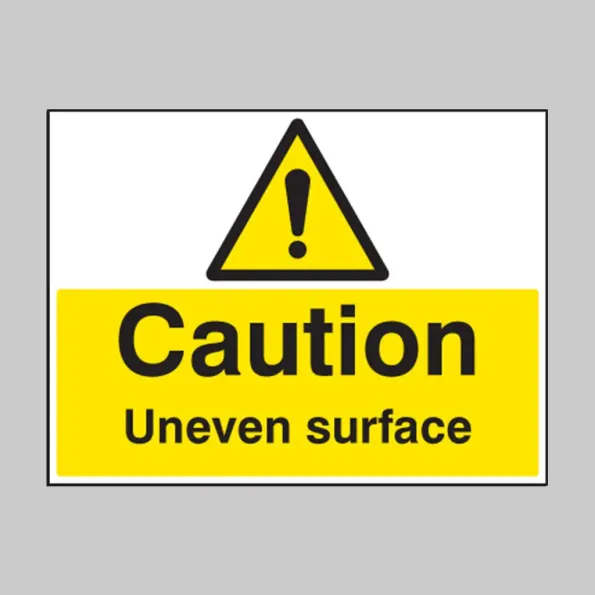 Caution - Uneven Surface Caution - Uneven Surface