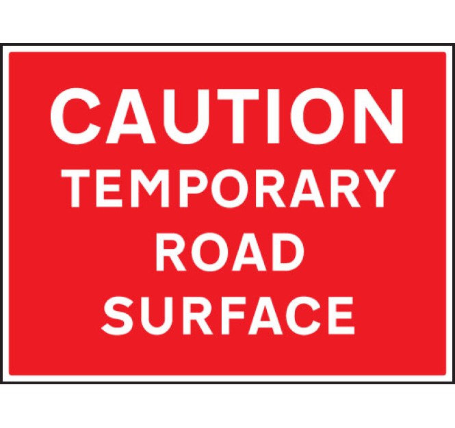 Caution - Temporary Road Surface
