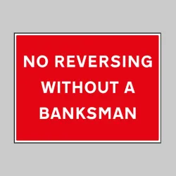 No Reversing without a Banksman