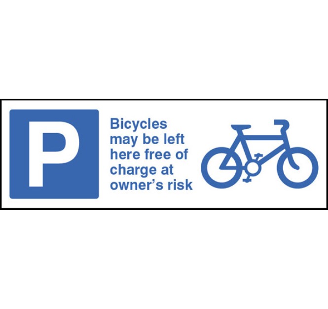 Cycles May be Left Here Free of Charge At Owners Risk