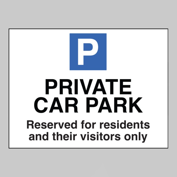 Private Car Park - Use of Residents and Visitors Only
