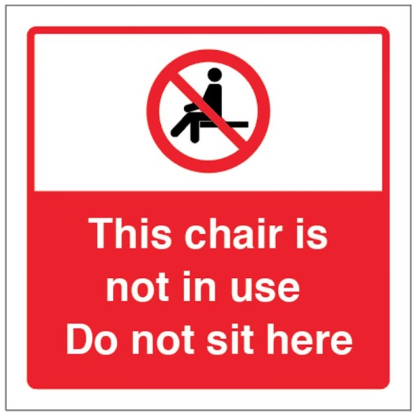 This Chair is not is Use - Do not sit here